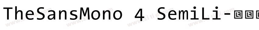 TheSansMono 4 SemiLi字体转换 TheSansMono 4 SemiLi字体转换